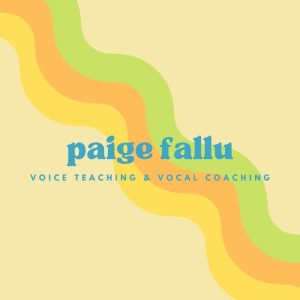 Paige Fallu Voice Teaching & Vocal Coaching